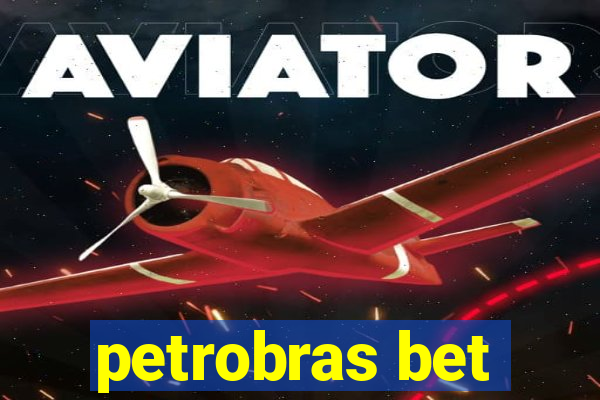 petrobras bet